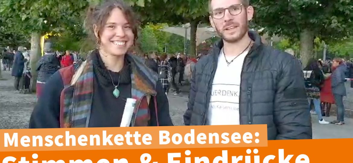 Marcel Menschenkette Bodensee Bericht