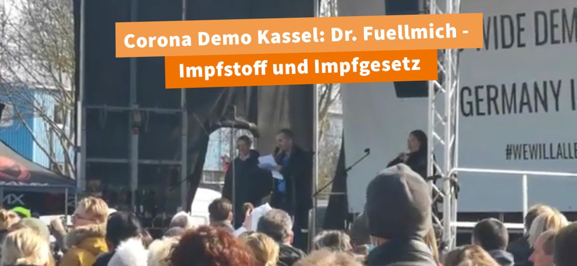 Dr.-Fuellmich-zu-Impfstoff-und-Impfgesetz-auf-der-Corona-Demo-Kassel